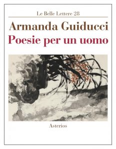 Armanda Guiducci- ( Poesie per un uomo)