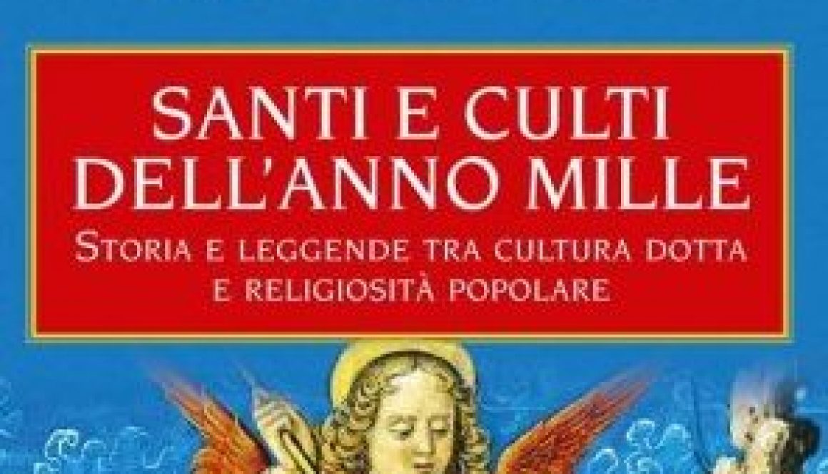 Paolo Golinelli "Santi e culti dell'anno Mille
