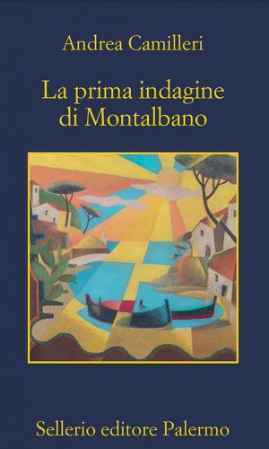 Andrea Camilleri "La prima indagine di Montalbano"