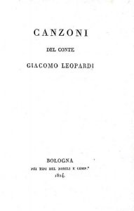 Giacomo Leopardi: Canzoni - Bologna 1824