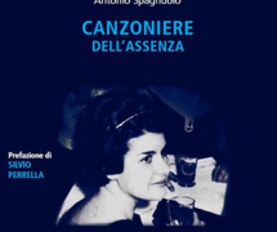 Antonio Spagnuolo IL CANZONIERE DELL’ASSENZA