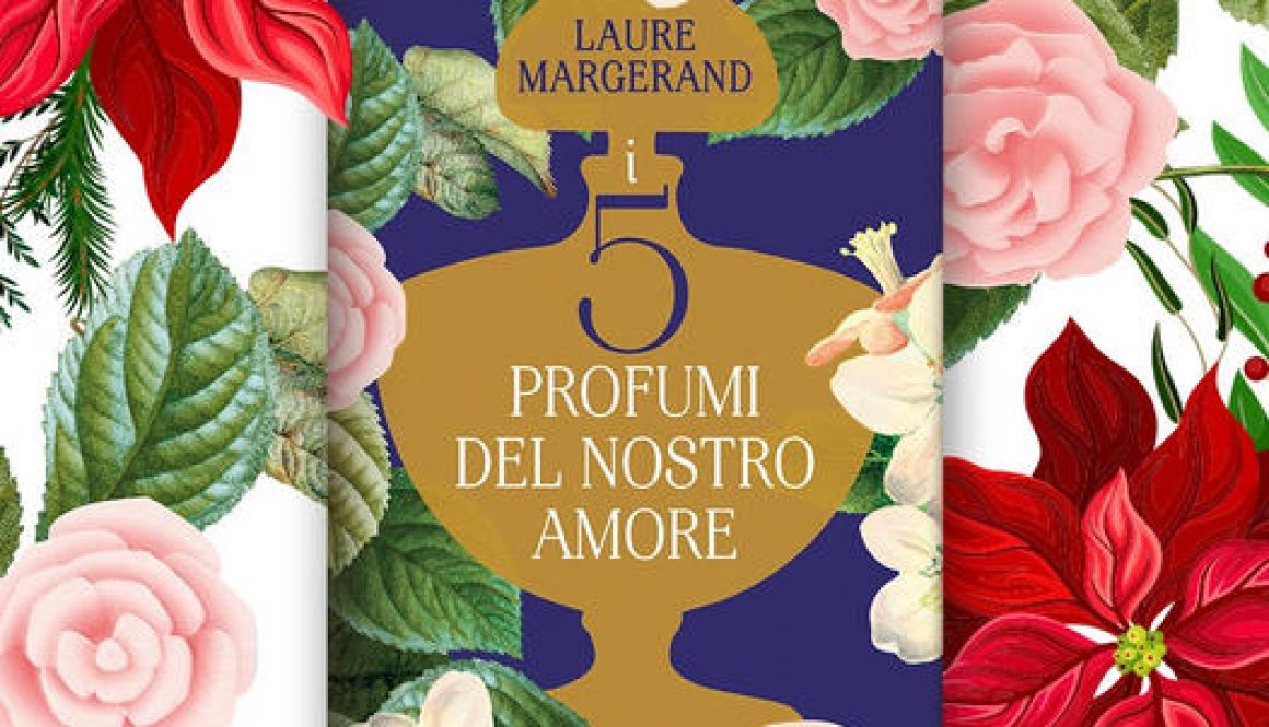 Laure Margerand- I cinque profumi del nostro amore
