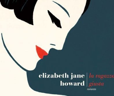 Elizabeth Jane Howard romanzo «La ragazza giusta» Fazi Editore