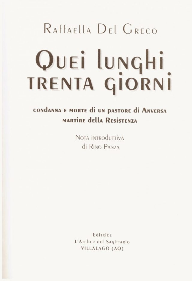  Raffaella Del Greco “ QUEI LUNGHI TRENTA GIORNI”
