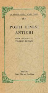 -Virgilio LUCIANI- Poeti Cinesi Antichi-