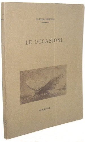 EUGENIO MONTALE Le occasioni Giulio Einaudi Editore Torino 1939
