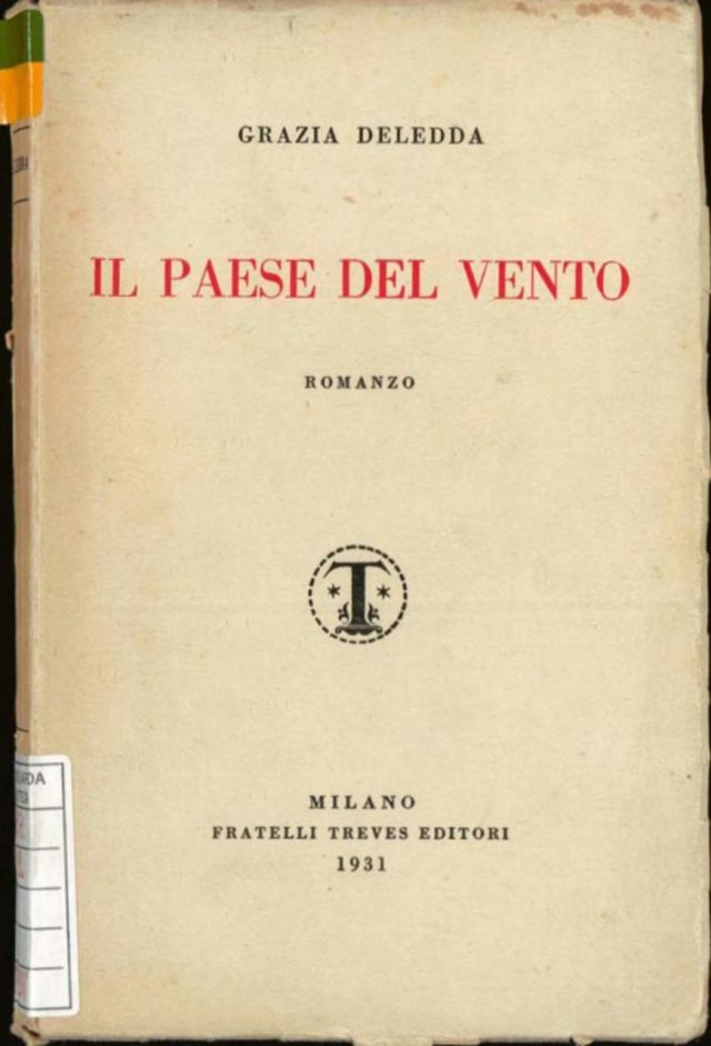 Grazia DELEDDA il Romanzo “Il Paese del Vento “-Editore TREVES