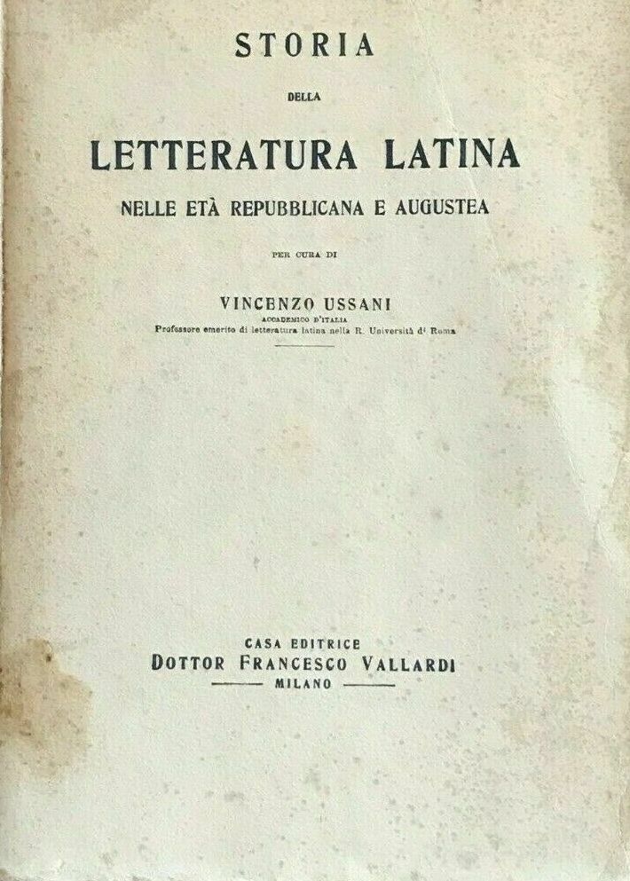Vincenzo USSANI "Storia della letteratura latina nell'età repubblicana e augustea"-