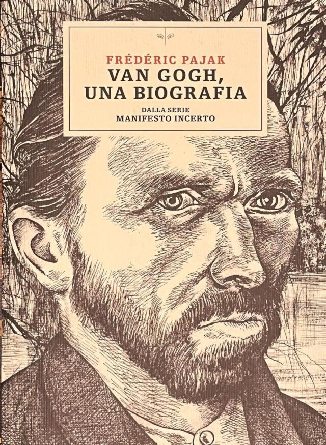 Frédéric Pajak-«Van Gogh, una biografia»