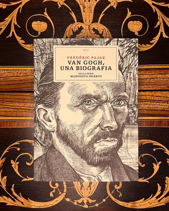 Frédéric Pajak-«Van Gogh, una biografia»