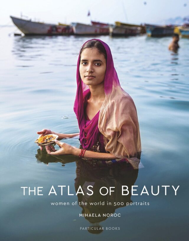 Mihaela Noroc-The Atlas of Beauty