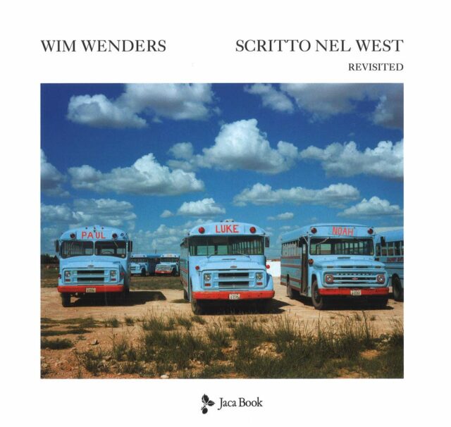Wim Wenders- Scritto nel West-
