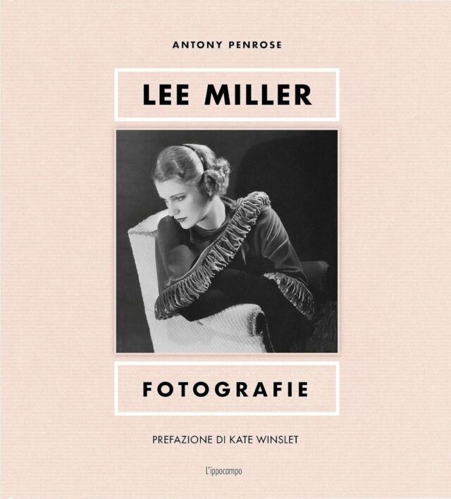 Lee Miller. Fotografie