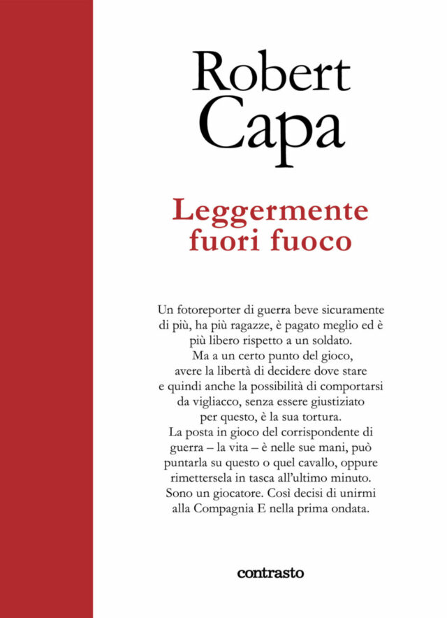 Robert Capa-Leggermente fuori fuoco