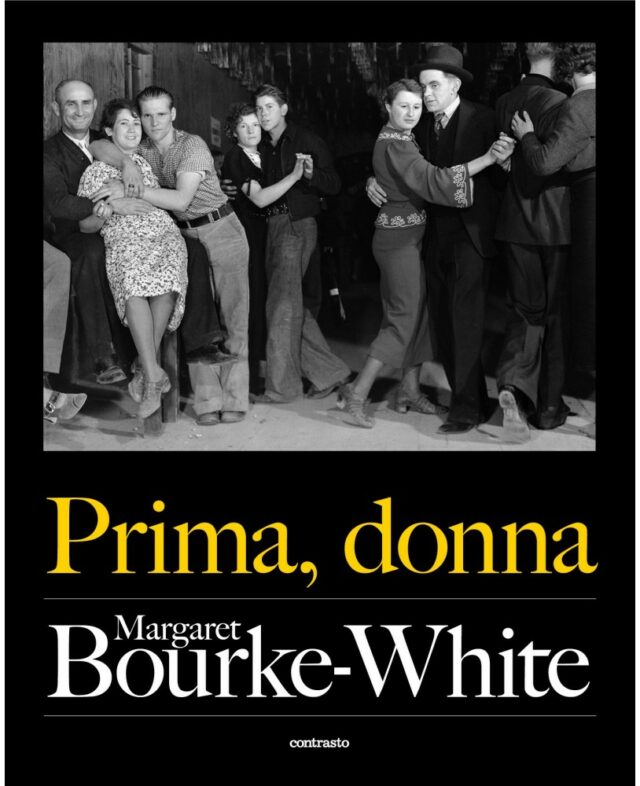  Margaret Bourke-White-Prima, donna