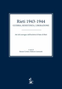 Rieti 1943-1944. Guerra, Resistenza, Liberazione-