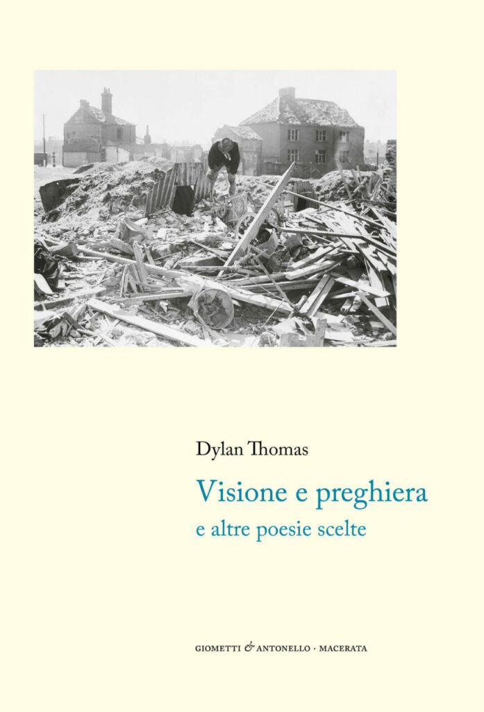 Dylan Thomas-Visione e preghiera-
