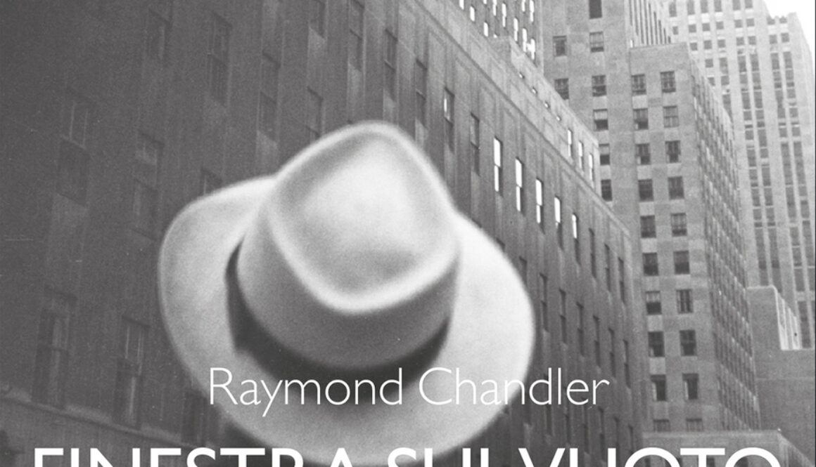 Raymond Chandler "Finestra sul vuoto"