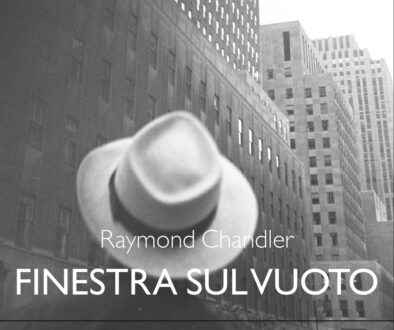 Raymond Chandler "Finestra sul vuoto"