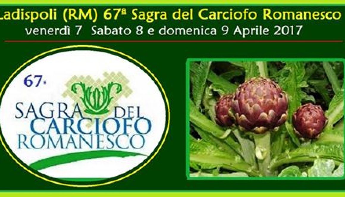 Ladispoli 67a Sagra Carciofo 7-8-9 aprile 2017
