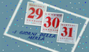 I giorni della merla: "29-30-31 gennaio" 