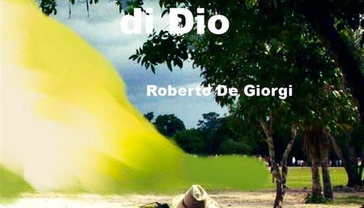 “L'Archeologo di Dio” di Roberto De Giorgi.