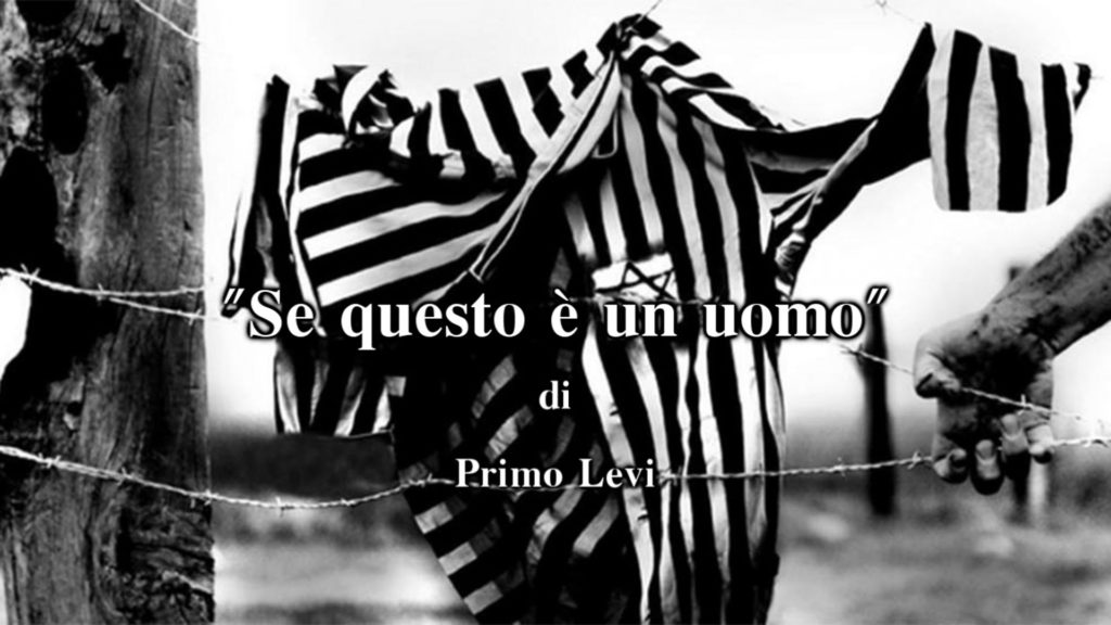 “Se questo è un uomo” di PRIMO LEVI