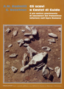 A.M. Radmilli – G. Boschian, Gli scavi a Castel di Guido-