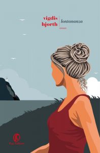«Lontananza» di Vigdis Hjorth