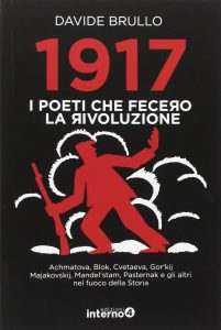 1917 I poeti che fecero la rivoluzione