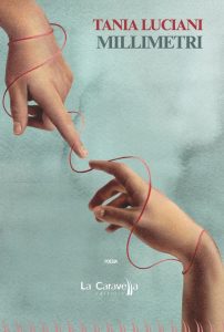 Tania Luciani-“Millimetri”