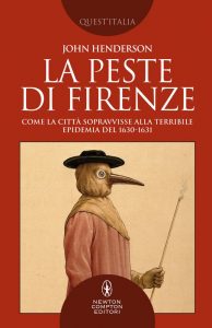 John Henderson La peste di Firenze 