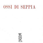 EUGENIO MONTALE Ossi di Seppia- Edizione del 1941