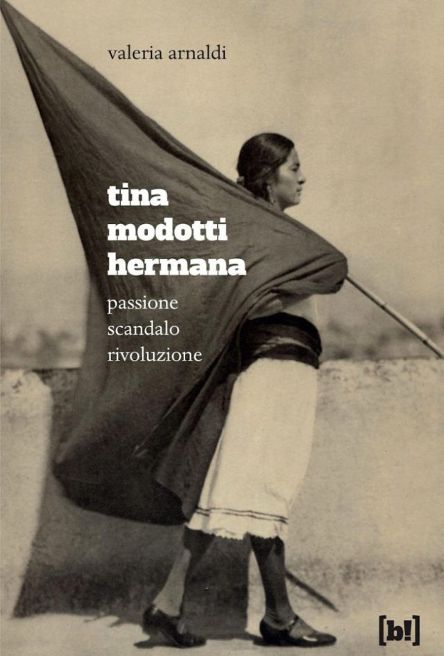 Valeria Arnaldi -"TINA MODOTTI HERMANA" Edizioni Red Star Press