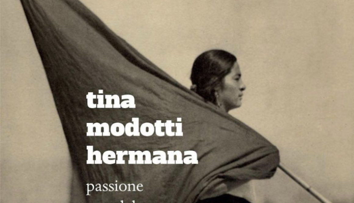 Valeria Arnaldi -"TINA MODOTTI HERMANA" Edizioni Red Star Press