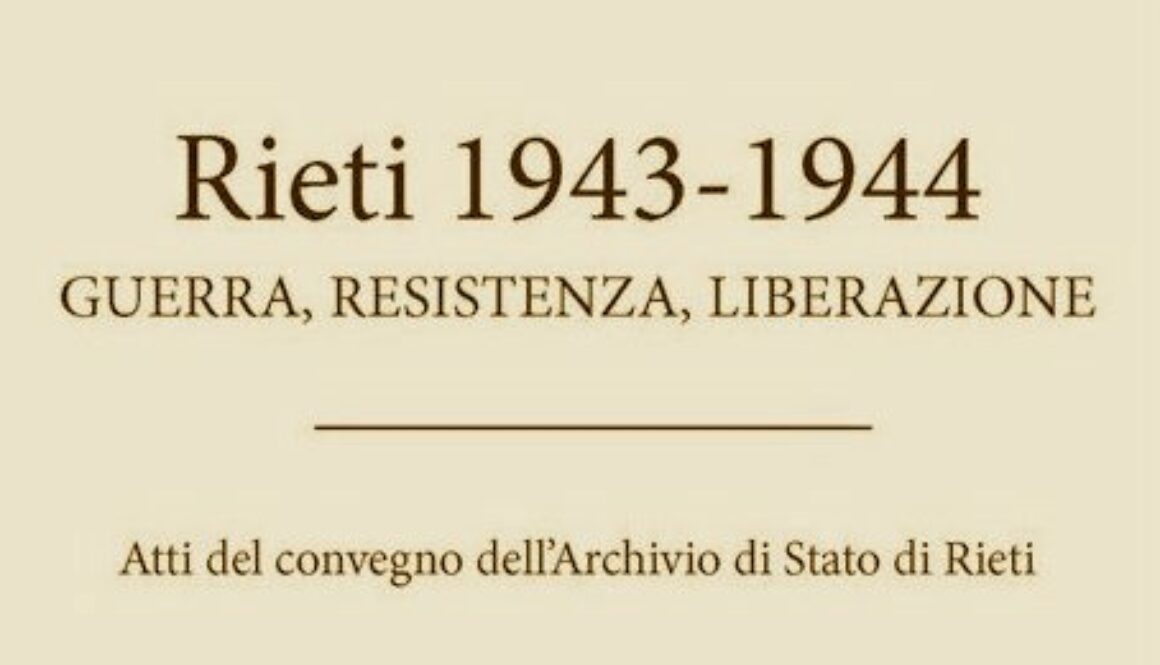 Rieti 1943-1944. Guerra, Resistenza,