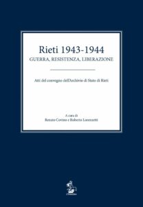 Rieti 1943-1944. Guerra, Resistenza, Liberazione-