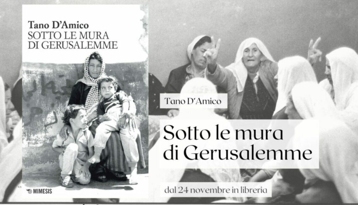 Tano D'Amico-Sotto le mura di Gerusalemme