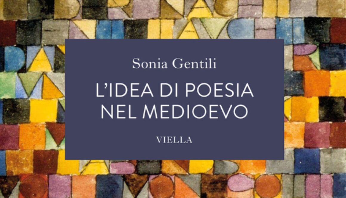 Sonia Gentili-L’idea di poesia nel Medioevo- Viella Libreria Editrice